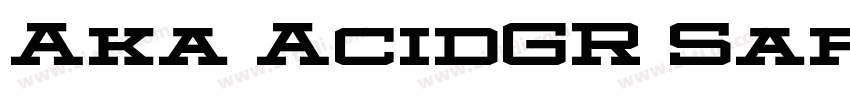 Aka AcidGR Safe字体转换